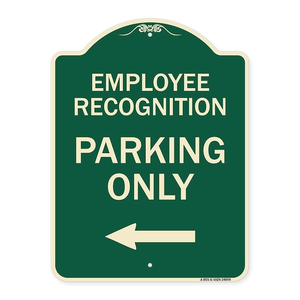 Signmission Employee Recognition Parking W/ Left Arrow Heavy-Gauge Aluminum Sign, 24" x 18", G-1824-24099 A-DES-G-1824-24099 - main